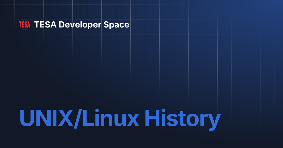 UNIX/Linux History | TESA Developer Space