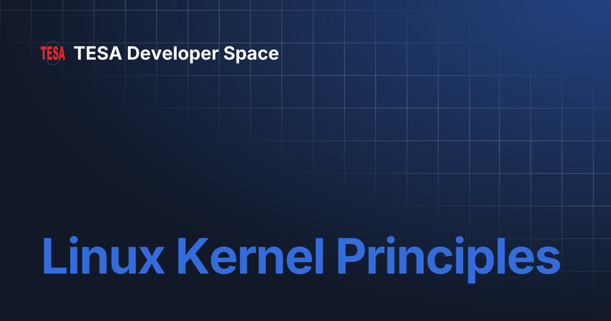 Linux Kernel Principles | TESA Developer Space